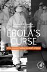 Michael B.A. Oldstone, Madeleine R Oldstone, Madeleine R. Oldstone, Michael B a Oldstone, Michael B.A. Oldstone - Ebola's Curse