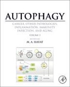 M A Hayat, M. A. Hayat, M. A. Hayat - Autophagy: Cancer, Other Pathologies, Inflammation, Immunity, Infection, and Aging