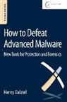 Henry Dalziel, Simon Crosby - How to Defeat Advanced Malware