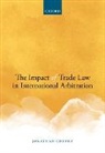Jonathan Chevry, Editor - The Impact of Trade Law in International Arbitration