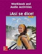 Conrad J Schmitt, Conrad Schmitt, Conrad J Schmitt - Asi Se Dice! Level 4, Workbook and Audio Activities