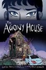 Cherie Priest, Tara O'Connor - The Agony House