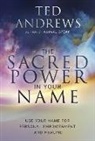Ted Andrews - The Sacred Power in Your Name