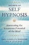 Joe H Slate, Carl Llewellyn Weschcke - Secrets of Self Hypnosis