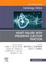 Scott L Hummel, Matthew C Konerman, Matthew C. Konerman, Scott L. Hummel - Heart Failure with Preserved Ejection Fraction, An Issue of Cardiology Clinics: Volume 40-4