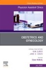 Elyse Watkins - Obstetrics and Gynecology, An Issue of Physician Assistant Clinics