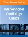 Michael S Lee, Michael S. Lee, Lee Michael S. - Complex Coronary Interventions, An Issue of Interventional Cardiology Clinics