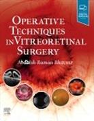 Abdhish R Bhavsar, Bhavsar Abdhish R. - Operative Techniques in Vitreoretinal Surgery