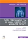 Clemente J Britto, Clemente J. Britto, Jennifer L. Taylor-Cousar, Jennifer L Taylor-Cousar - Advances in Cystic Fibrosis, An Issue of Clinics in Chest Medicine: Volume 43-4