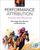 Bernd R Fischer, Fischer Bernd R., Brian Singer, Singer Brian, Russ Wermers, Wermers Russ - Performance Attribution Volume 2