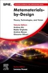 Andrea Alu, Andrea Alù, Nader Engheta, Nader (H. Nedwill Ramsey Professor of Electrical and Systems Engineering Engheta, Engheta Nader, Andrea Massa... - Metamaterials-By-Design