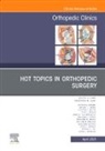 Frederick M Azar, Frederick M. Azar - Hot Topics in Orthopedics, An Issue of Orthopedic Clinics