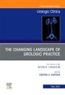 Deepak A. Kapoor, Deepak A Kapoor - The Changing Landscape of Urologic Practice, An Issue of Urologic Clinics: Volume 48-2