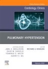 Richard A Krasuski, Richard A. Krasuski - Pulmonary Hypertension, An Issue of Cardiology Clinics: Volume 40-1