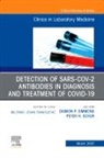Daimon P. Simmons, Peter H Schur, Peter H. Schur, Schur Peter H., Daimon P Simmons, Daimon P. Simmons - Detection of SARS-CoV-2 Antibodies in Diagnosis and Treatment of COVID-19, An Issue of the Clinics in Laboratory Medicine