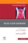 Darren M Brenner, Darren M. Brenner, Darren M. Brenner - Pelvic Floor Disorders, An Issue of Gastroenterology Clinics of North America
