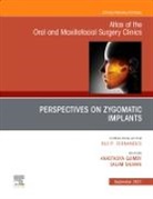 Anastasiya Quimby, Salam Salman - Perspectives on Zygomatic Implants, An Issue of Atlas of the Oral & Maxillofacial Surgery Clinics: Volume 29-2