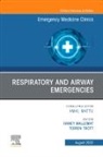 Haney A Mallemat, Haney A Mallemat, Terren Trott - Respiratory and Airway Emergencies , An Issue of Emergency Medicine Clinics of North America