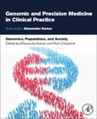 Dhavendra (Honorary Clinical Professor Kumar, Ruth Chadwick, Dhavendra Kumar, Kumar Dhavendra - Genomics, Populations, and Society