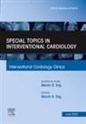 Marvin H Eng, Marvin H. Eng - Special Topics in Interventional Cardiology , An Issue of Interventional Cardiology Clinics