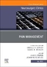 Joshua M. Rosenow, Julie Pilitsis, Pilitsis Julie, Joshua M Rosenow - Pain Management, An Issue of Neurosurgery Clinics of North America: Volume 33-3