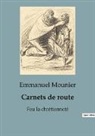 Emmanuel Mounier - Carnets de route