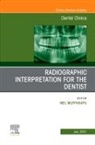 Elsevier Clinics - Radiographic Interpretation for the Dentist, An Issue of Dental Clinics of North America