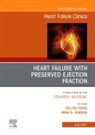 Geu-Ru Hong, Mani Vannan, Vannan Mani - Heart Failure with Preserved Ejection Fraction, An Issue of Heart Failure Clinics: Volume 17-3