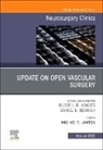 Michael T Lawton, Lawton Michael T. - Update on Open Vascular Surgery, An Issue of Neurosurgery Clinics of North America: Volume 33-4