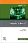 Harry Dym, Dym Harry - Implant Surgery, An Issue of Dental Clinics of North America