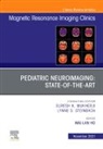 Mai-Lan Ho, Ho Mai-Lan - Pediatric Neuroimaging: State-of-the-Art, An Issue of Magnetic Resonance Imaging Clinics of North America