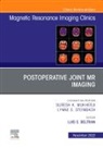 Luis Beltran - Postoperative Joint MR Imaging, An Issue of Magnetic Resonance Imaging Clinics of North America