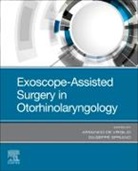 Armando De Virgilio, Armando De Virgilio, Giuseppe Spriano - Exoscope-Assisted Surgery in Otorhinolaryngology