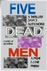 David Alexander - Five Dead Men