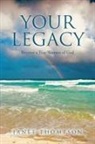 Janet Thompson - Your Legacy