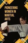 Li T'an - Pioneering Women in Martial Arts