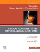 Florencio Monje Gil, Florencio Monje Gil - Temporomandibular Joint Surgery, An Issue of Atlas of the Oral & Maxillofacial Surgery Clinics: Volume 30-2