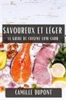 Camille Dupont - Savoureux et Léger
