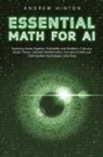 Andrew Hinton - Essential Math for AI