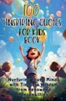 Aria Capri Publishing, Mauricio Vasquez - 100 Inspiring Quotes for Kids Book