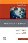 Daniel G Cuadrado, Daniel G. Cuadrado, Daniel G. Cuadrado - Cardiothoracic Surgery, An Issue of Surgical Clinics