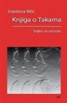 Bilic, Snjezana Bilic - Knjiga o Takama