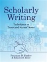 Pearman D. Parker, Elizabeth Riley - Scholarly Writing