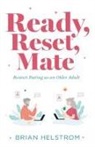Brian Helstrom - Ready, Reset, Mate