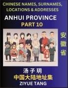 Ziyue Tang - Anhui Province (Part 10)- Mandarin Chinese Names, Surnames, Locations & Addresses, Learn Simple Chinese Characters, Words, Sentences with Simplified Characters, English and Pinyin