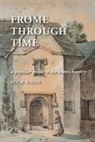 Mick Davis - Frome through Time