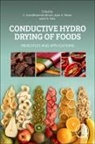 C. Anandharamakrishnan, Anandharamakrishnan C., Jeyan Arthur Moses, Jeyan Arthur Moses, K S Yoha, K S Yoha - Conductive Hydro Drying of Foods