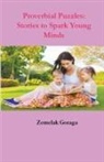 Zemelak Goraga - Proverbial Puzzles