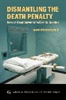Costanzo, Mark Costanzo, Mark (Professor of Psychological Science Costanzo, Costanzo Mark, Mark Costanzo - Dismantling the Death Penalty