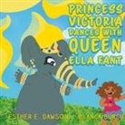 Esther E Dawson - Princess Victoria Dances With Queen Ella Fant